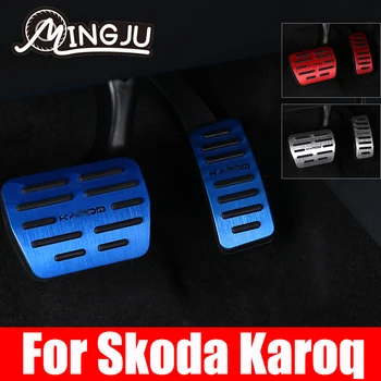 для Skoda Karoq автомобильные ножные педали на газовом топливе, накладка на педаль тормоза, накладка на педаль, аксессуары для укладки, украшения 2019 2020 2021